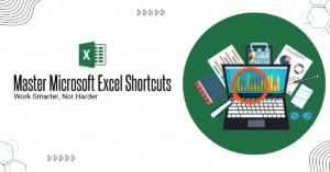 "Master Microsoft Excel shortcuts to boost productivity and work smarter."